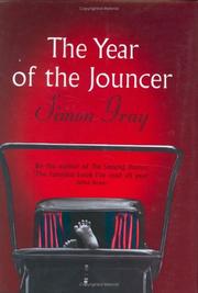Cover of: The Year of the Jouncer by Simon Gray