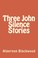 Cover of: Three John Silence Stories