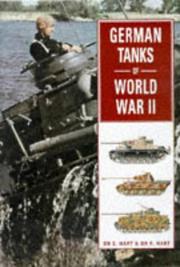 Cover of: German Tanks of World War II by S. Hart, R. Hart