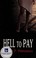 Cover of: Hell to pay