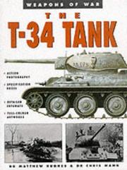 Cover of: The T-34 Tank (Weapons of War)
