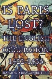 Cover of: Is Paris lost?: the English occupation, 1422-1436