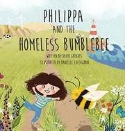 Cover of: Philippa and the Homeless Bumblebee