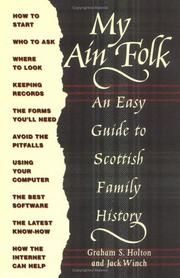 Cover of: My aín folk: an easy guide to Scottish family history