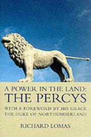 Cover of: A power in the land: the Percys