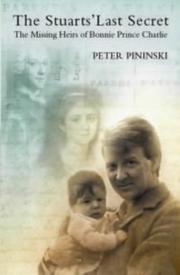 The Stuarts' last secret by Peter Piniński