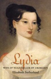 Cover of: Lydia: Wife of Hugh Miller of Cromarty