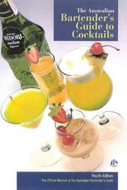 Cover of: The Australian Bartender's Guide to Cocktails