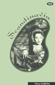 Cover of: Scandinavia by Tony Griffiths