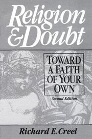 Cover of: Religion and doubt: toward a faith of your own