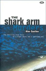 Cover of: The Shark Arm Murders by Alex C. Castles