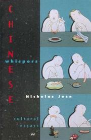 Cover of: Chinese whispers by Nicholas Jose