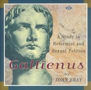 Cover of: Gallienus: A Study in Reformist and Sexual Politics