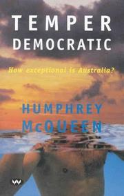 Cover of: Temper democratic: how exceptional is Australia?