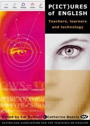 Cover of: P(ICT)ures of English: Teachers, Learners and Technology (AATE series)