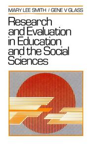 Research and evaluation in education and the social sciences by Mary Lee Smith