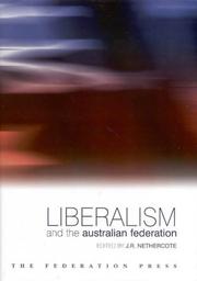 Cover of: Liberalism and the Australian federation by J.R. Nethercote, editor.