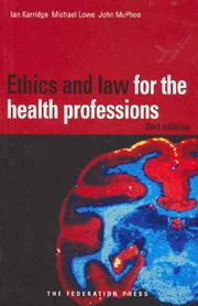Cover of: Ethics and Law for the Health Professions