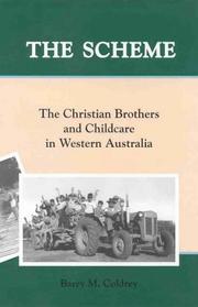 Cover of: The scheme: The Christian Brothers and childcare in Western Australia