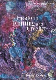 Cover of: Freeform Knitting and Crochet (Milner Craft Series)