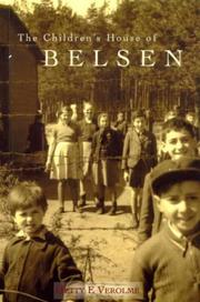 Cover of: The children's house of Belsen by Hetty E. Verolme