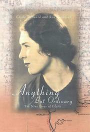 Cover of: Anything but Ordinary: The Nine Lives of Cecile