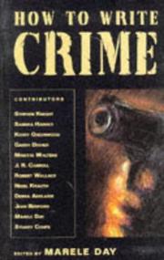 Cover of: How to Write Crime by Marele Day