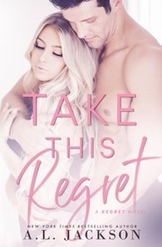 Cover of: Take This Regret
