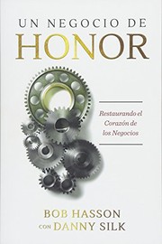 Un Negocio de Honor by Danny Silk, Bob Hasson