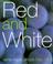 Cover of: Red and white