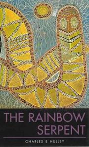 The rainbow serpent by Charles E. Hulley