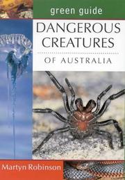 Cover of: Dangerous Creatures of Australia by Martyn Robinson
