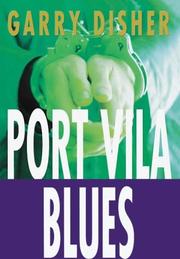 Port Villa Blues by Garry Disher