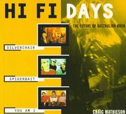 Cover of: Hi fi days: the future of Australian rock