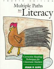 Cover of: Multiple paths to literacy by Joan P. Gipe