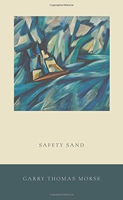 Safety Sand by Garry Thomas Morse