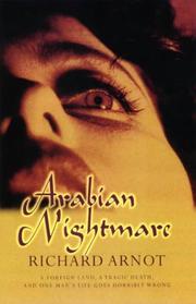 Arabian nightmare by Richard Arnot