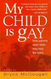 Cover of: My Child Is Gay: How Parents React When They Hear the News