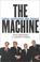 Cover of: The Machine