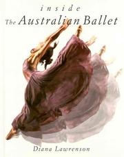 Inside the Australian Ballet by Diana Lawrenson