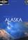 Cover of: Lonely Planet Hiking in Alaska