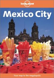 Cover of: Lonely Planet Mexico City (2nd Edition) by John Noble