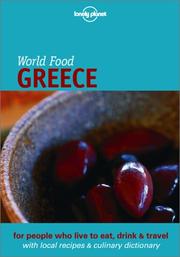 Cover of: Lonely Planet World Food Greece (Lonely Planet World Food Guides) by Richard Sterling, Kate Reeves, Georgia Dacakis