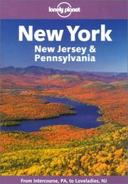 Cover of: Lonely Planet New York, New Jersey & Pennsylvania (Lonely Planet New York, New Jersey and Pennsylvania) by Tom Smallman, Michael Clark, David B. Ellis