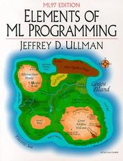Cover of: Elements of ML programming by Jeffrey D. Ullman