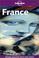 Cover of: Lonely Planet France (Lonely Planet France, 4th ed)