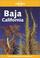 Cover of: Lonely Planet Baja California (Lonely Planet Baja and Los Cabos)