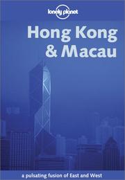 Cover of: Lonely Planet Hong Kong, Macau (10th Edition) by Damian Harper