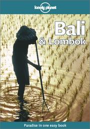 Cover of: Lonely Planet Bali & Lombok (Bali and Lombok, 8th ed) by James Lyon, Paul Greenway, Tony Wheeler