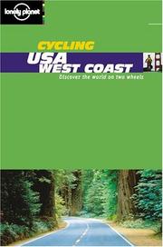 Cover of: Lonely Planet Cycling USA: West Coast (Lonely Planet Cycling Guides)